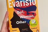 Book Review: Girl, Woman, Other — Bernardine Evaristo