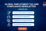 Global Employment Tax and Compliance Newsletter. February 2023