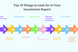 Top 10 Things to Look for in Your Investment Report