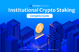 Understanding Infrastructure Staking with StakeSphere