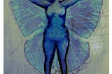 a blue black painted human silhouette standing with arms outstretched against or maybe attached to large butterfly wings