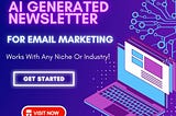 AI-Generated Newsletter for Email Marketing Tool
