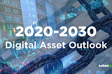 2020–2030 Digital Asset Outlook: Tokenization,  DeFi and the Netscape Moment for Financial Markets