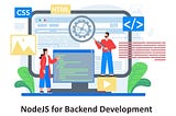 Unveiling the Power of NodeJS for Backend Development