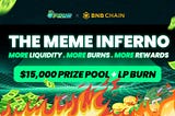 The Meme Inferno – Fueling the Top Memecoins on BNB Chain