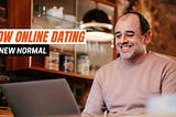 How Online Dating is New Normal