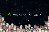 Aurora Labs Welcomes Opolis to Simplify Crypto Compensation for Independent Web3 Workers and…