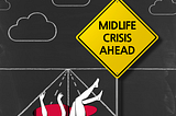 Cartoon drawing of road with sign “midlife crisis ahead” and woman falling through a hole in ground