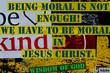 Being Moral is not enough! We have to be Morale in Jesus Christ!