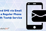 Send SMS via Email to a Regular Phone with Text@ Service