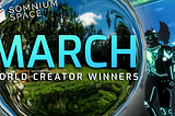 March 2025 Somnium Worlds Competition Winners!