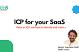 Essence of Identifying Ideal Customer Profiles (ICP) for SaaS Businesses