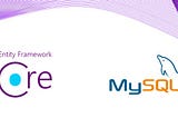 .NET 6.0: Code First with Entity Framework Core and MySQL