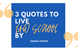 3 Quotes to Live (Law School) By