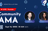 Community AMA: September 16–10 AM KST! 🎯 Join us!