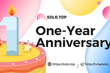 🎉🎉$2222 Giveaway on Solo.Top One-Year Anniversary
