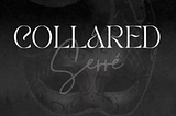 Collared by Lola Malone