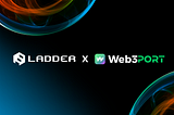 Web3Port Reaches Strategic Partnership with Ladder Protocol