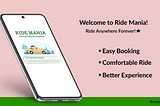 “Embark on Your Journey with Ride Mania”