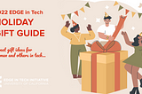 The 2022 EDGE in Tech Holiday Gift Guide