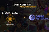 Partnership Announcement : E-Compass x Ofero Network