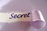 Secrets