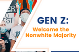 Welcome the Nonwhite Majority