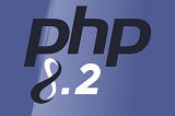 PHP 8.2: A Glimpse into the Future of Web Development