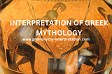 AN INTRODUCTION TO THE INTERPRETATION OF GREEK MYTHOLOGY