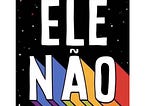 #elenão