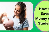 Struggling to save money as a student? 💰 Learn 10+ proven strategies to cut expenses on food, housing, books & more — without sacrificing fun! 🎓 Start budgeting smarter, maximizing student discounts & building financial stability today. Read now!