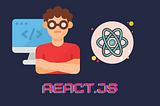 React.js Explained in a Simplified Way