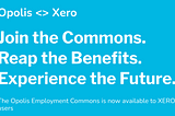 Opolis Offering Xero Accounting Solutions to Employment Commons Members