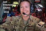 3.5 Ideas from Lt. Colonel Jodi Pritchard (USAF) — Medivac Flight Nurse