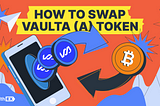 Swap Vaulta (A) Easily: The Future of Web3 Banking Arrives at StealthEX