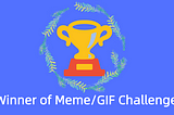 Winner Announcement of BamBi Meme/GIF Challenge