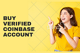 #Buy Verified CoinBase Accounts