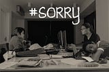 #sorry