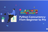 Python Concurrency Tutorial