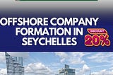 offshore company formation in seychelles