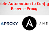 Ansible Automation to Configure Reverse Proxy