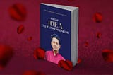 From idea to entrepreneur the books