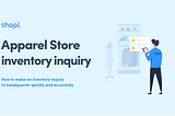 Apparel Store Inventory Inquiry — How to make an inventory inquiry to headquarter quickly and…