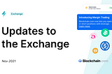 NEW: Updates to the Blockchain.com Exchange