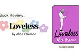 Book Review: “Loveless” by Alice Oseman