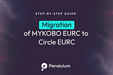 Migration of MYKOBO EURC to Circle EURC