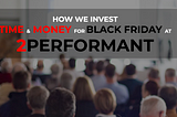 Black Friday in e-commerce: technical preparations at 2Performant