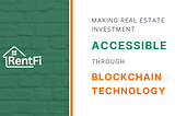 RentFi: The Future of Real Estate Investment on Blockchain 🏡⛓️