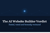 I Tried 7 AI Website Builders So You Don’t Have To
