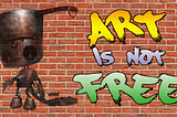 Art is Not Free